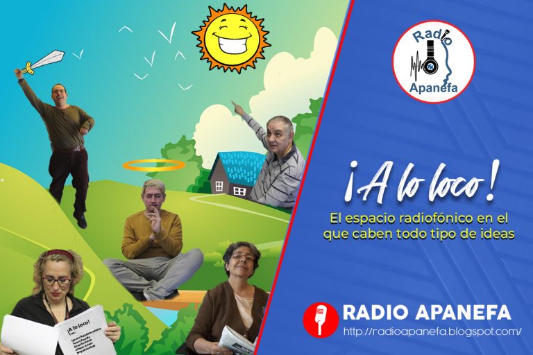 ¡A lo loco! | Radio Daño Cerebral Madrid – APANEFA ¡A lo loco! | Radio Daño Cerebral Madrid – APANEFA